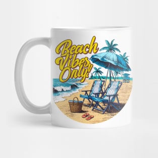 Beach vibes only! fun summer vacation travel puns tee Mug